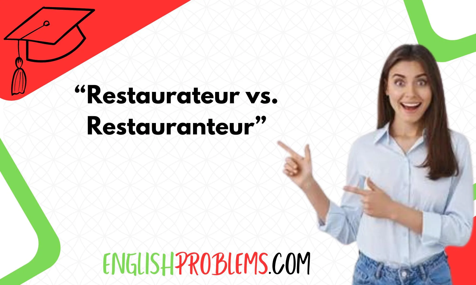 Restaurateur vs. Restauranteur