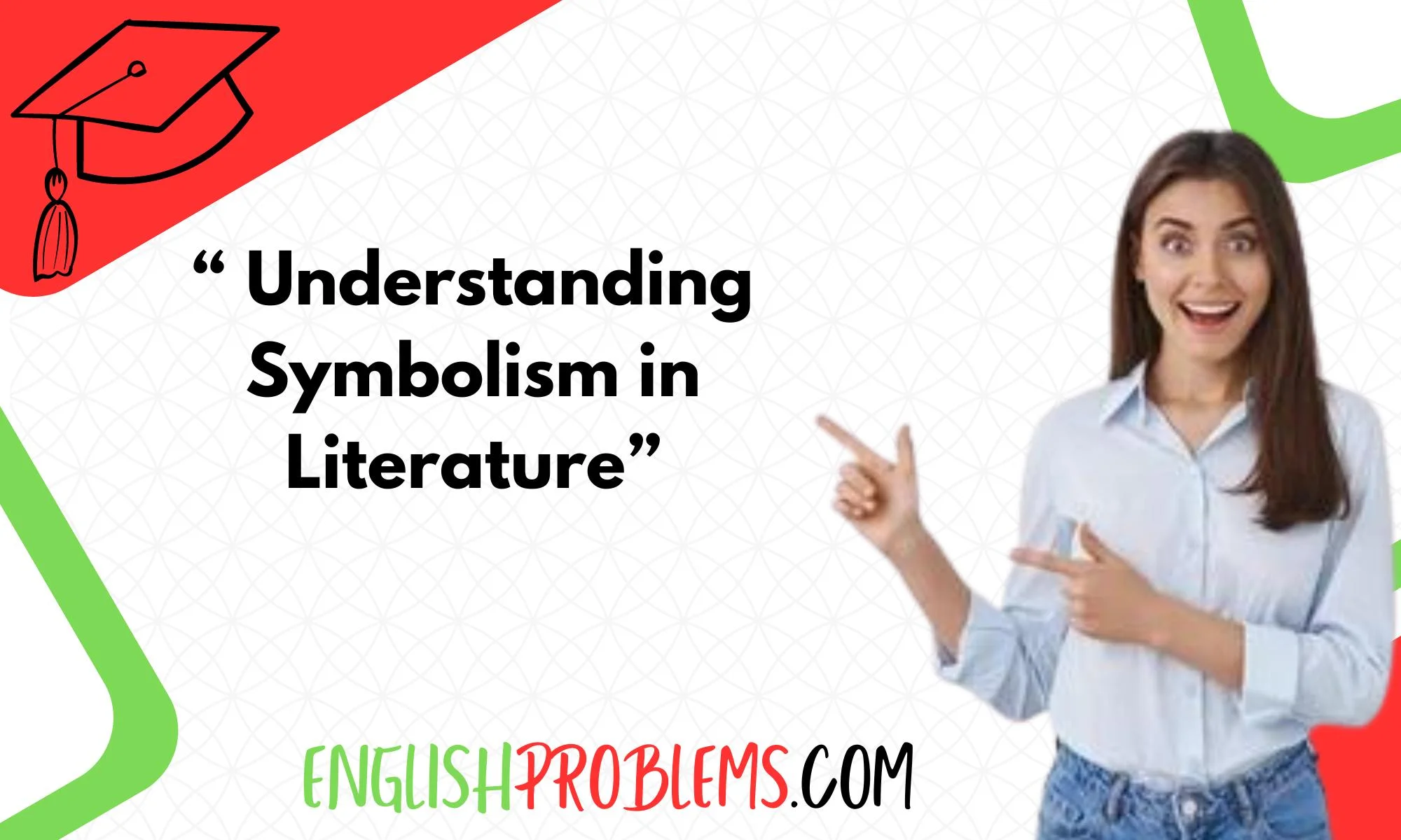 Understanding Symbolism in Literature