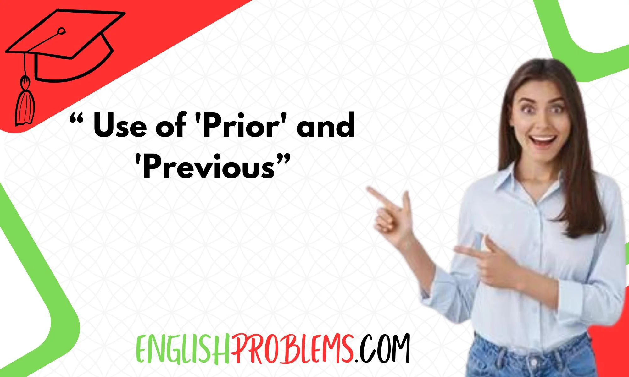 Use of 'Prior' and 'Previous'