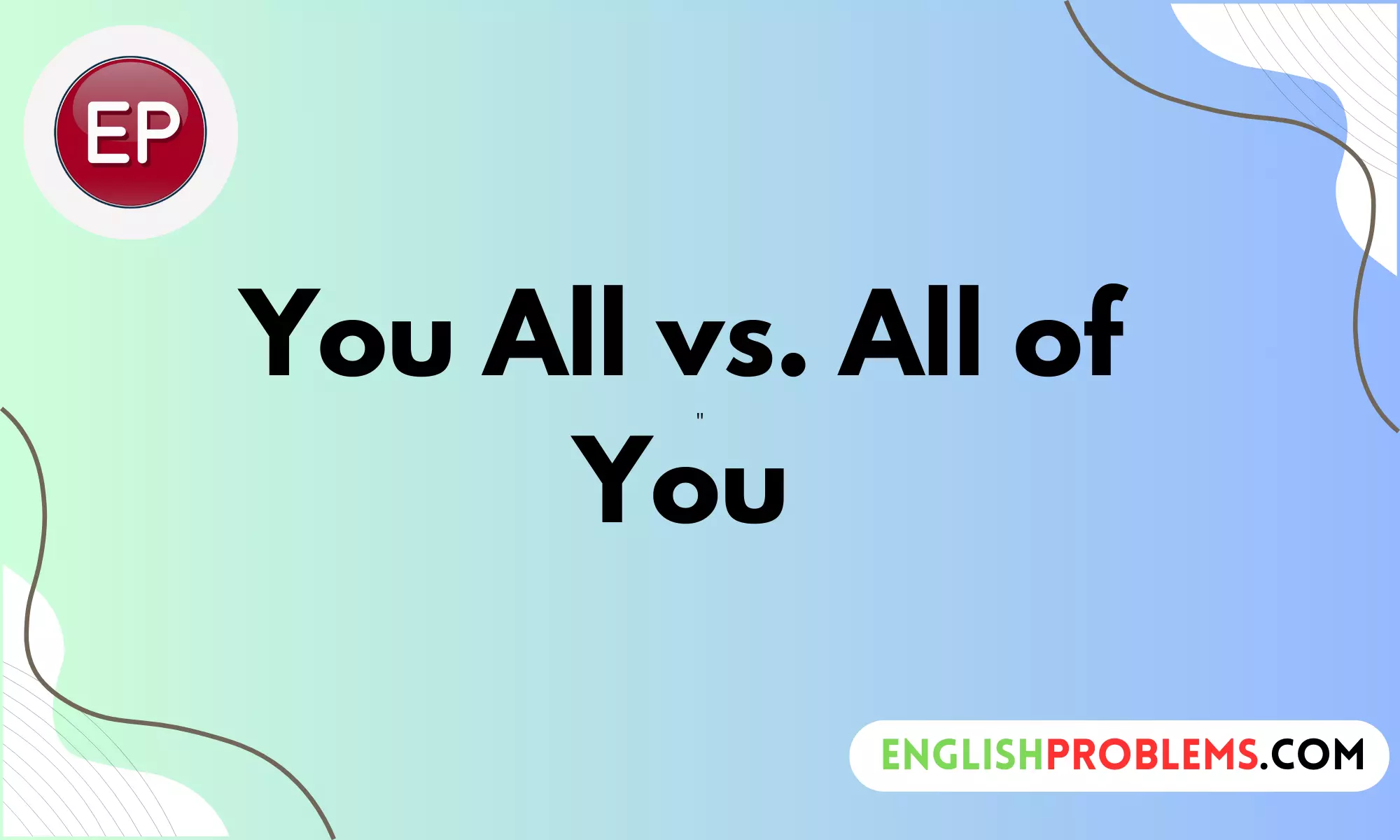 You All vs. All of You