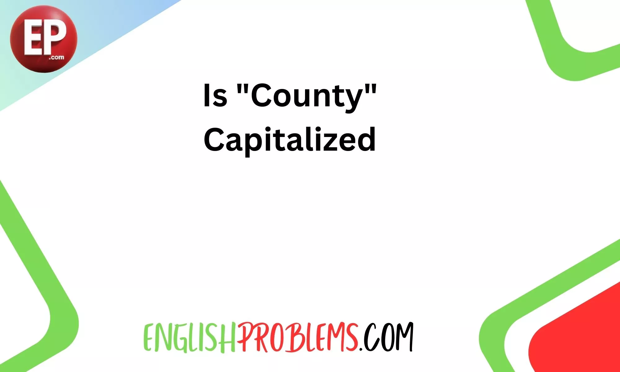 Is "County" Capitalized